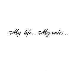 My Life My Rules Waterproof Sticker for Cars
