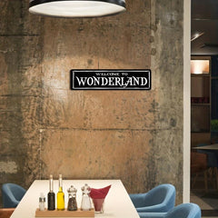 Welcome To Wonderland Gothic Decor Sign with Tape