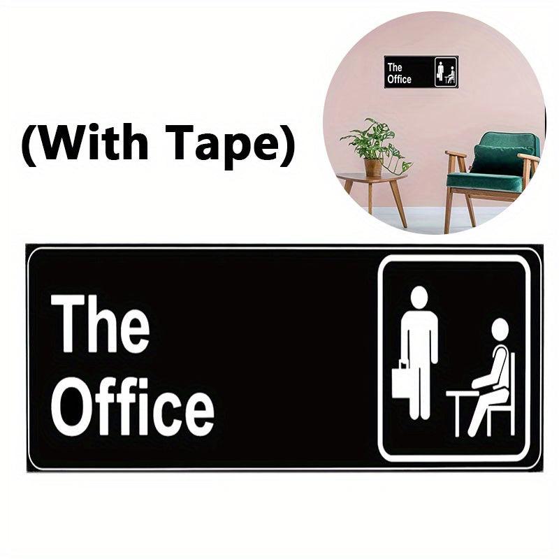 The Office Sign Self Adhesive Acrylic for Door or Wall