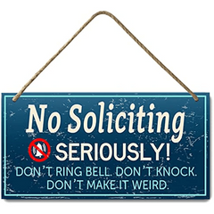 Personalized No Soliciting Sign Keep Homefront Weird