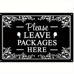 Metal Sign: Leave Packages Here 20.32x30.48 cm