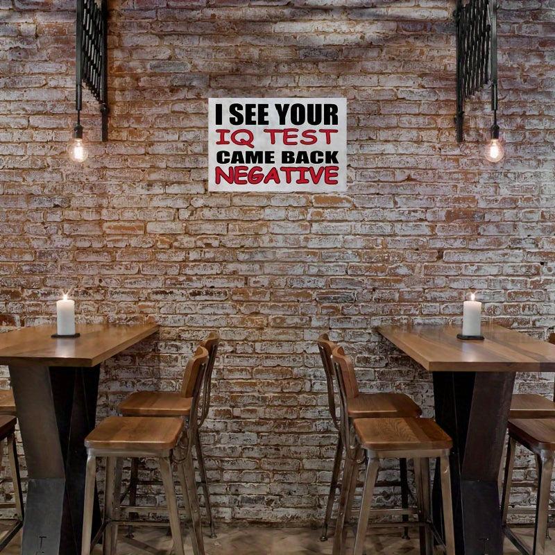 Tactical Funny IQ Test Sign Wall Decor Man Cave Bar Sarcastic Signs
