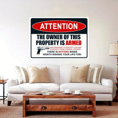 Indoor Outdoor Armed Safety Signs For Family Protection