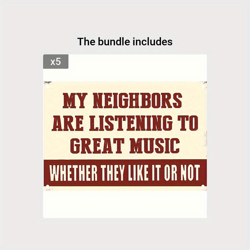 Neighbours Listening to Great Music Metal Sign