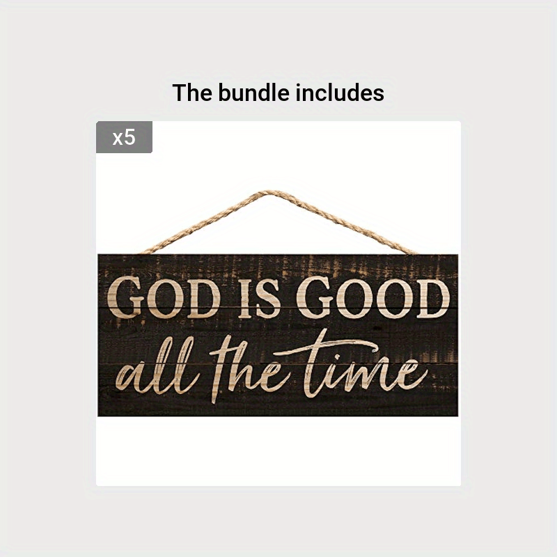 God Is Good All The Time Weathered Pine Wooden Decorative Hanging Sign
