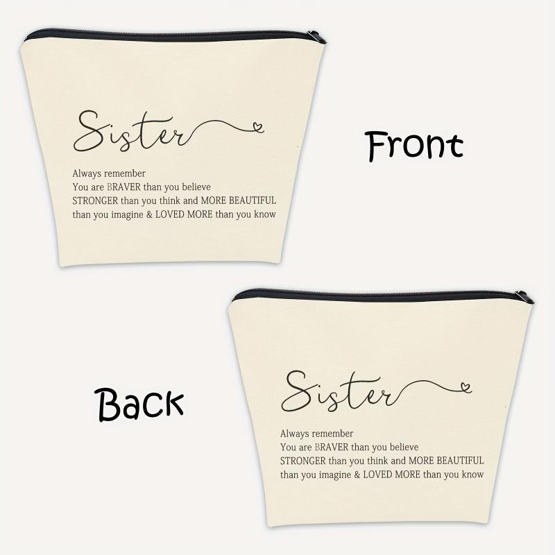 Braver Than You Think Makeup Bag for Sisters - Inspirational Gift