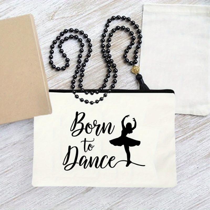 BORN TO DANCE Print Woman Cosmetic Bag Makeup Organizer High Toiletry Bag