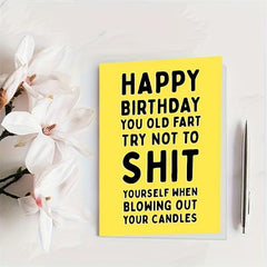 Funny Happy Birthday Card Year Old Anniversary Card