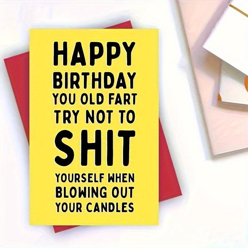 Funny Happy Birthday Card Year Old Anniversary Card