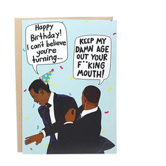 Funny Birthday Card Meme Keep My Age Out Your Mouth Slap