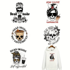 5pcs Dead Inside But Coffeinated Skull Iron On Transfer Stickers