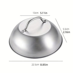 Stainless Steel Steak Lid for Grilling - Hemispherical Lid with Handle