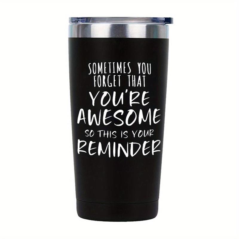 Inspirational Quotes Tumbler 20oz Vacuum Water Bottle Reminder Water Cups Summer