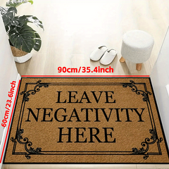 Low Pile Leave Negativity Here Doormat Non-Slip Indoor Mat