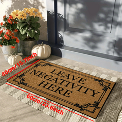 Low Pile Leave Negativity Here Doormat Non-Slip Indoor Mat