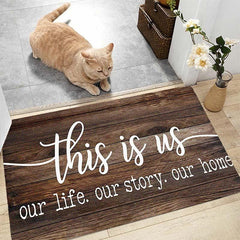 This Is Us Our Life Our Story Our Home Entrance Doormat