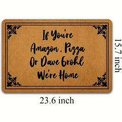 Pizza Or Dave Grohl We're Home Funny Doormat 59 X 39