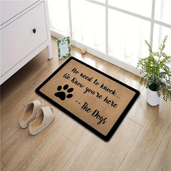 No Need To Knock We Know You're Here Dogs Indoor Mat Floor Mat