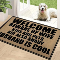 Funny Beware Of Wife Kids Are Shady Husband Is Doormat