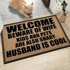Funny Beware Of Wife Kids Are Shady Husband Is Doormat