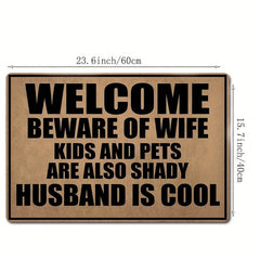 Beware Of Wife Kids Are Shady Husband Is Personalized Doormat