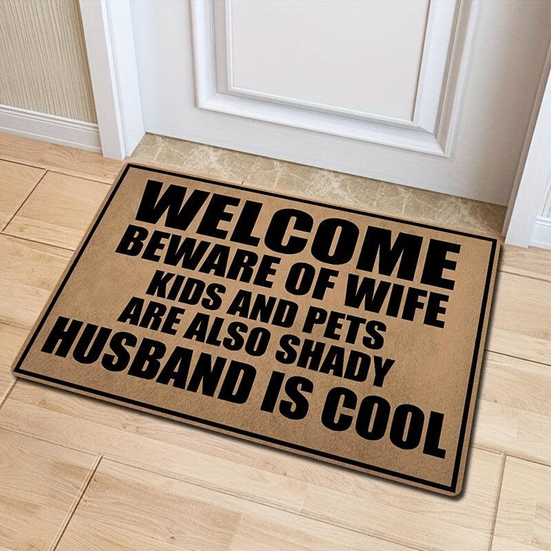 Beware Of Wife Kids Are Shady Husband Is Personalized Doormat