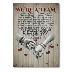 Canvas Poster We're A Team Meeting You Was Fate Poster