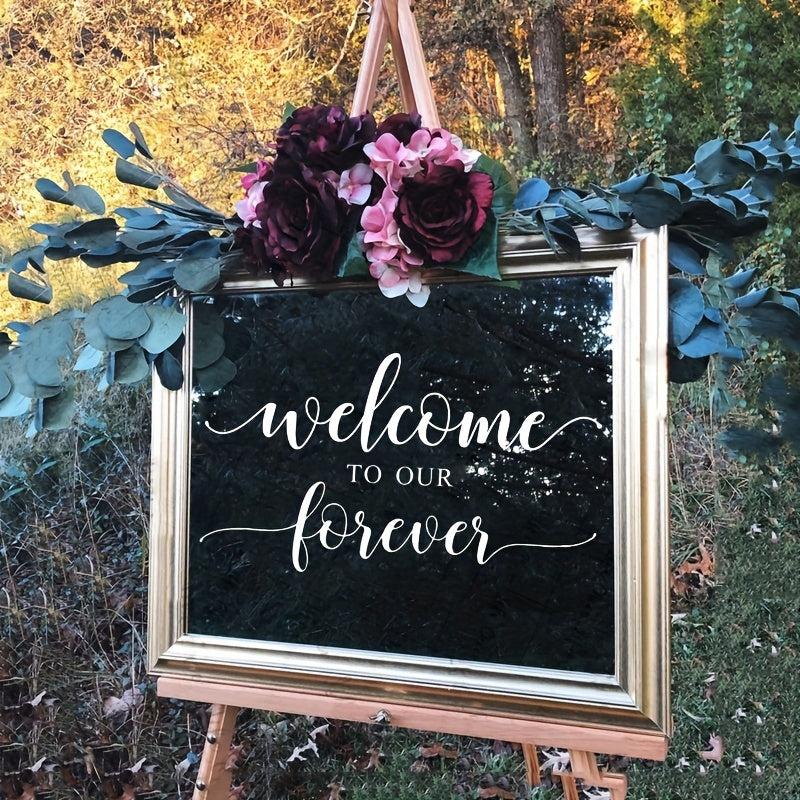 Welcome To Our Forever Vinyl Wall Decals Rustic Wedding Sign