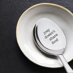 Funny Engraved Spoon for Sharing: Joey Doesn't Share