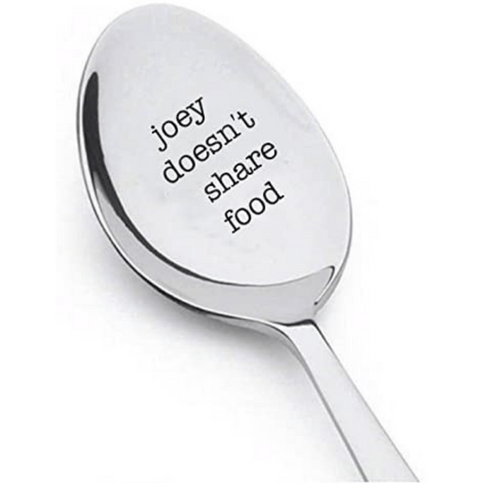 Funny Engraved Spoon for Sharing: Joey Doesn't Share