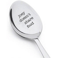 Funny Engraved Spoon for Sharing: Joey Doesn't Share