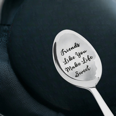 Engraved Spoon Friends Gift Make Life Sweet