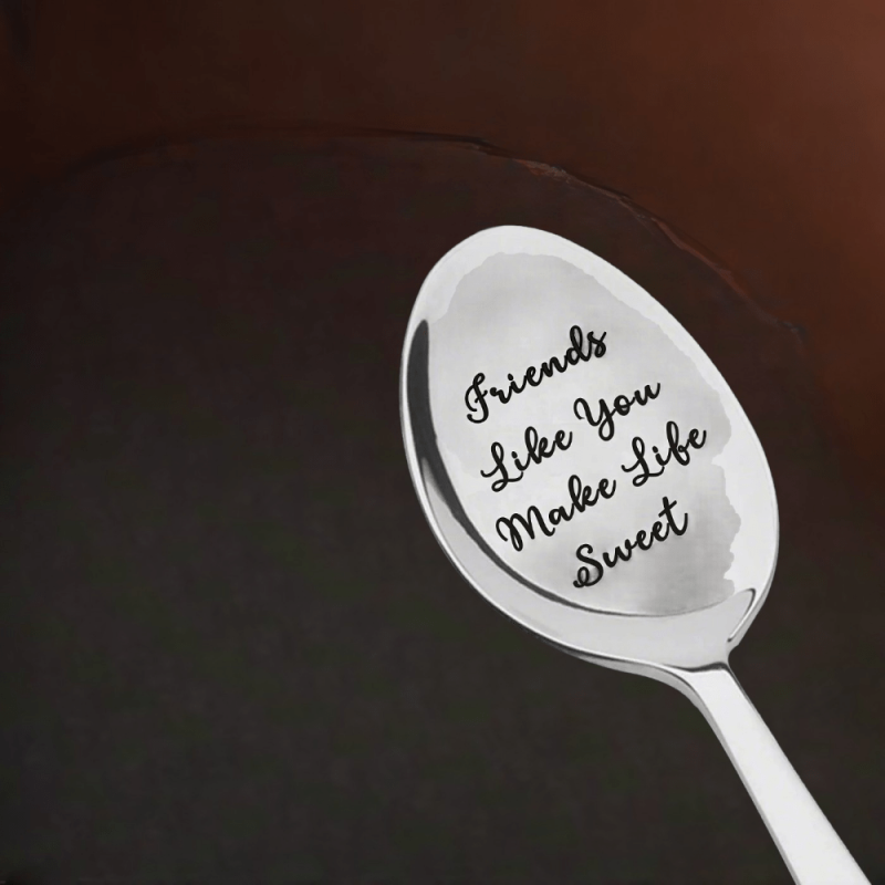Engraved Spoon Friends Gift Make Life Sweet