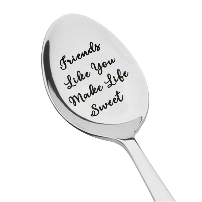 Engraved Spoon Friends Gift Make Life Sweet