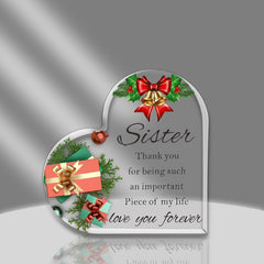 Heart Shaped Acrylic Christmas Gift For Sister - Happy Birthday Gift For Sister