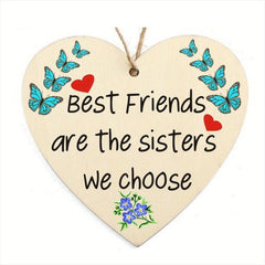 Friends Are the Sisters We Choose Hanging Heart - Party Decoration Gift