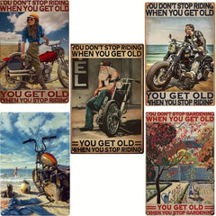 Motorcycle Metal Tin Sign Old You Get Old When You Stop Riding Vintage