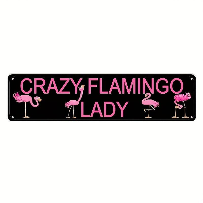 Retro Metal Sign Crazy Flamingo Lady Hanging Wall Decor