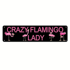 Retro Metal Sign Crazy Flamingo Lady Hanging Wall Decor