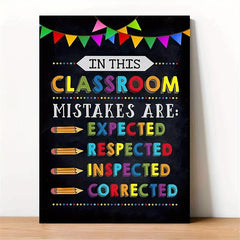 Canvas Classroom Poster: Mistakes Expected Respected Corrected