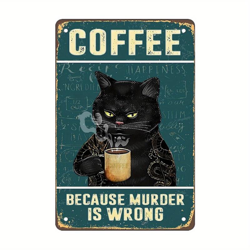 Vintage Cat Metal Sign Funny Coffee Poster Home Bathroom Bar Cafe Farm Wall Deco