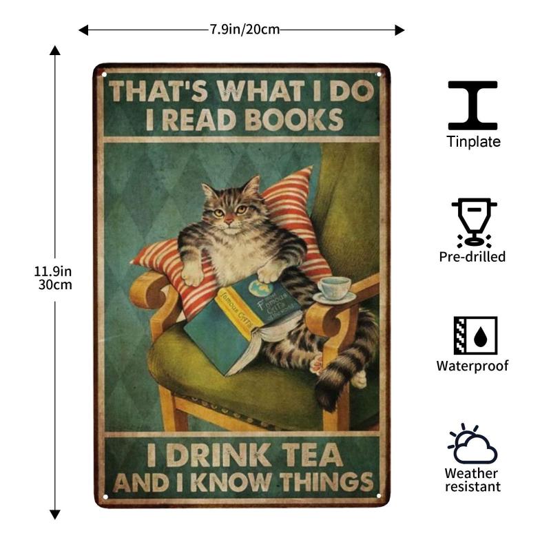 Cat Tin Sign Read Books Drink Coffee and Know Things