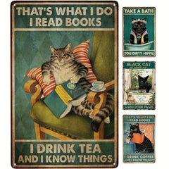 Cat Tin Sign Read Books Drink Coffee and Know Things