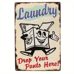 Laundry Drop Your Pants Here Retro Metal Sign 8X12Inch