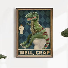 Funny Dinosaur in Toilet Canvas Poster for Wall Decor