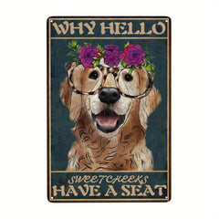 Vintage Hello Sweet Cheeks Have A Seat Dog Tin Sign 7.9x11.9 Inch