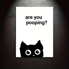 Canvas Poster Modern Art CAT ARE YOU POOPING Wall Decoration