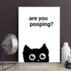 Canvas Poster Modern Art CAT ARE YOU POOPING Wall Decoration