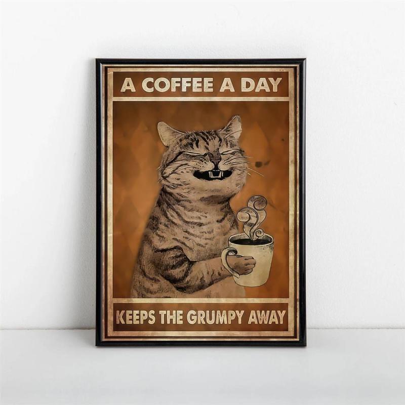 Coffee Keeps Grumpy Away Cat Poster