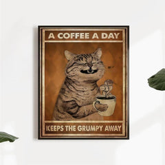 Coffee Keeps Grumpy Away Cat Poster